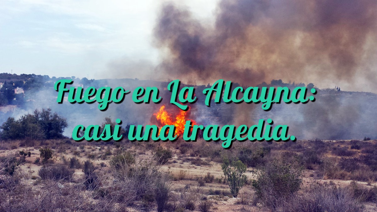 Fuego en La Alcayna: casi una tragedia