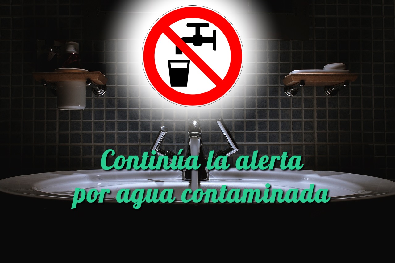 Continúa la alerta por agua contaminada
